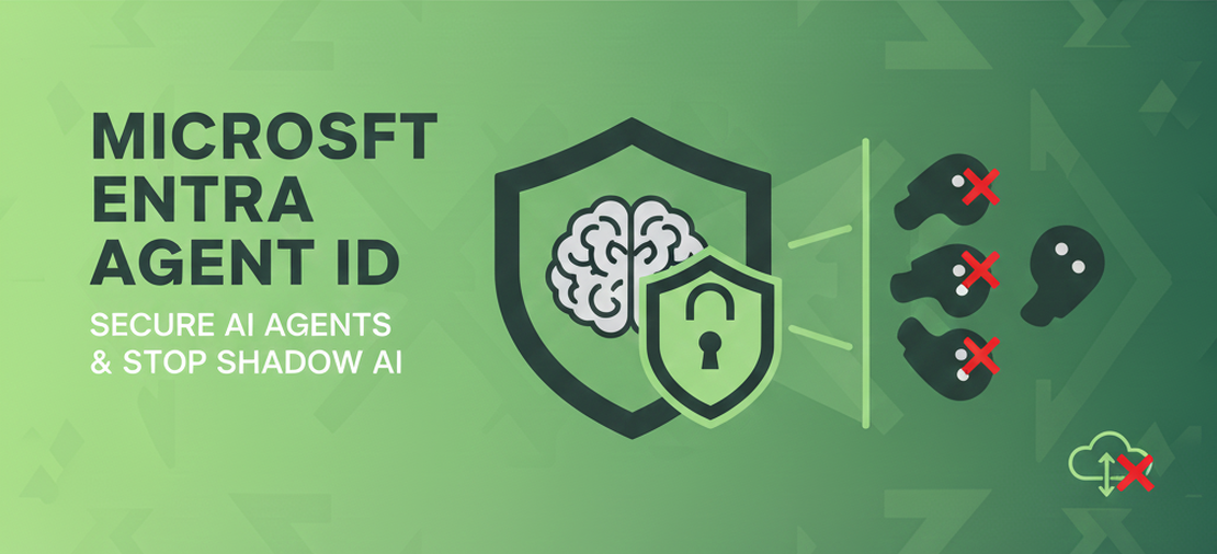 Microsoft Entra Agent ID: Secure AI Agents & Stop Shadow AI